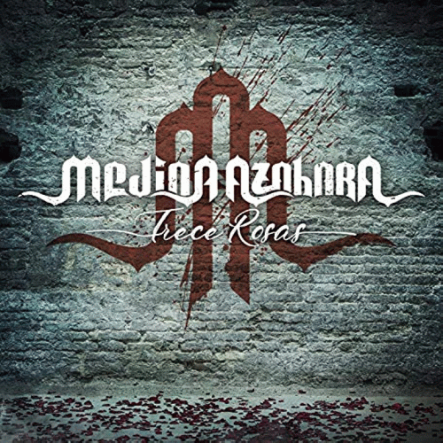 Medina Azahara : Trece Rosas (Single)